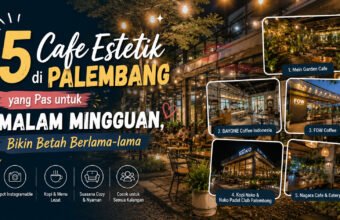 5 Cafe Estetik di Palembang yang Pas untuk Malam Mingguan, Bikin Betah Berlama-lama. (Foto: dok/majalah.sriwijayaterkini.co)