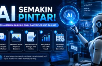 AI Semakin Pintar! 5 Kemampuan Baru Ini Bikin Banyak Orang Takjub
