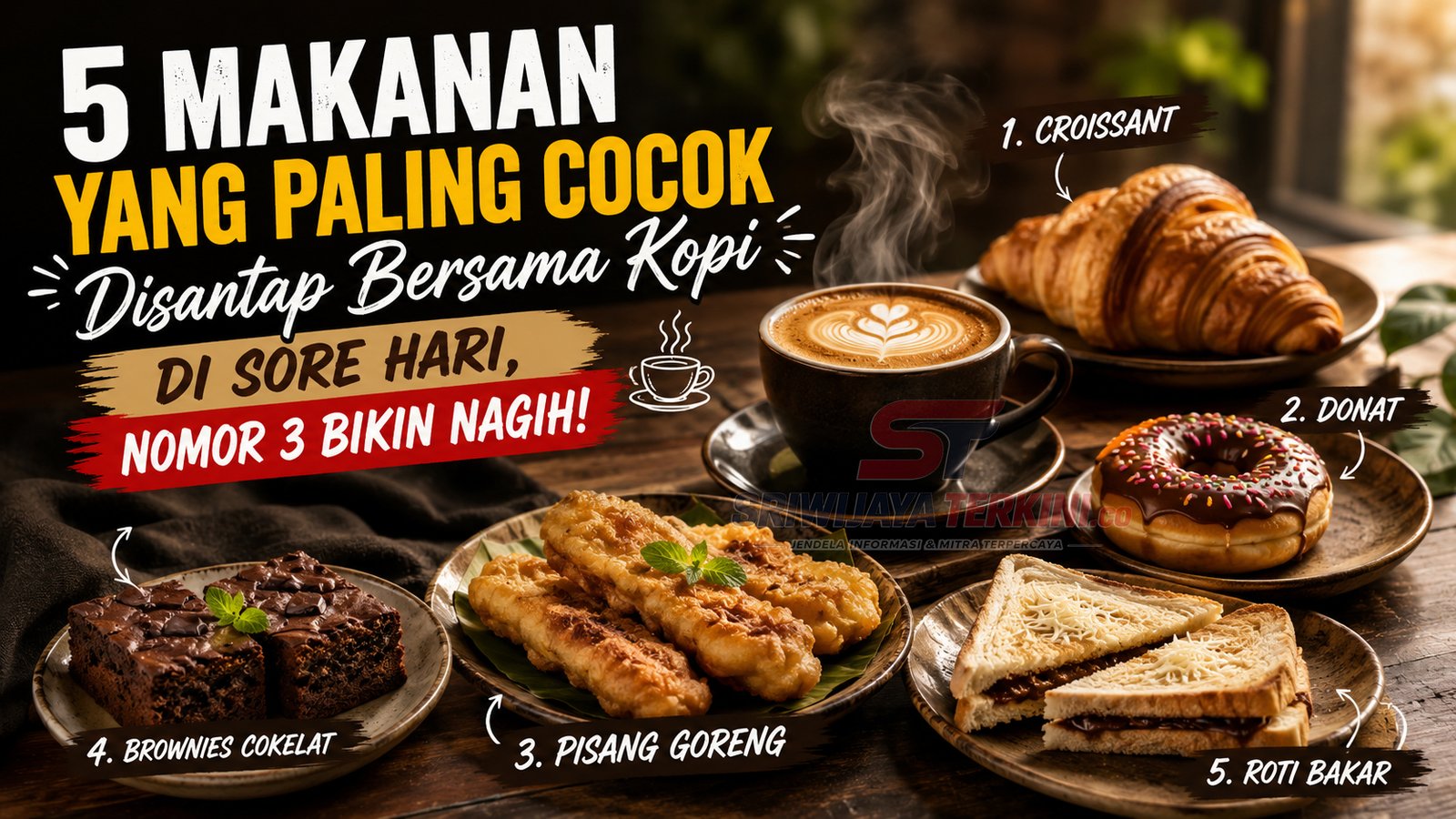 5 Makanan yang Paling Cocok Disantap Bersama Kopi di Sore Hari, Nomor 3 Bikin Nagih! 5 Makanan yang Paling Cocok Disantap Bersama Kopi di Sore Hari, Nomor 3 Bikin Nagih.(Foto: Dok majalah.sriwijayaterkini.co)
