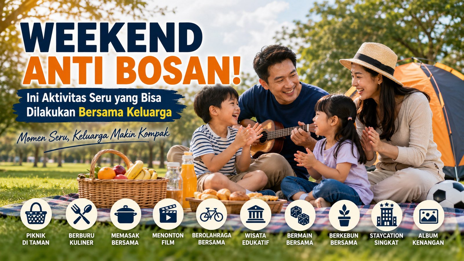 Weekend Anti Bosan! Ini 10 Aktivitas Seru yang Bisa Dilakukan Bersama Keluarga, Dijamin Makin Kompak
